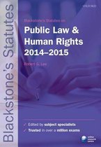 Blackstone's Statutes on Public Law & Human Rights 2014-2015