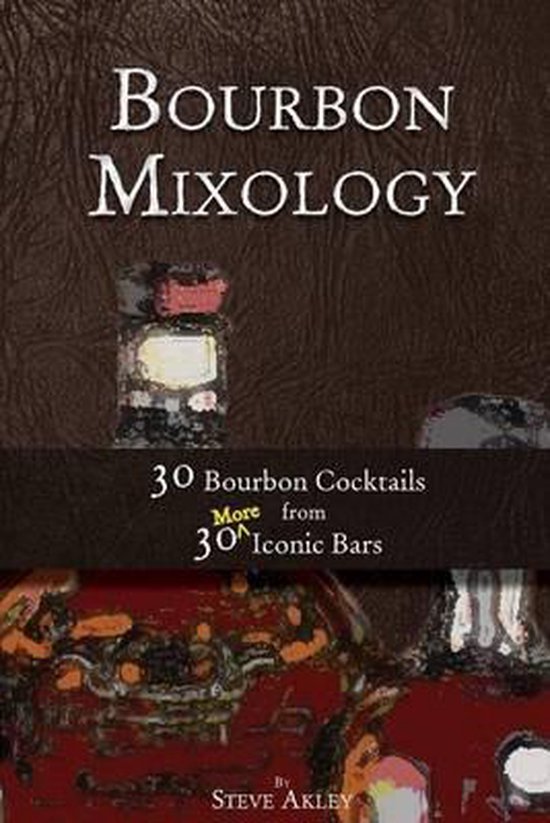 Bourbon Mixology- Bourbon Mixology - cover