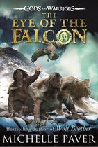Gods and Warriors 3 - The Eye of the Falcon (Gods and Warriors Book 3)