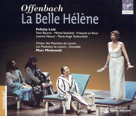 Offenbach La Belle Helene Minkowski Lott Beuron Senechal Et Al Marc Minkowski Bol 
