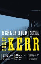 A Bernie Gunther Novel - Berlin Noir