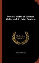 Poetical Works of Edmund Waller and Sir John Denham