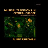 Musical Traditions in Central Europe: Explorer Series, Vol. 4