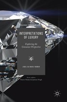 Palgrave Advances in Luxury- Interpretations of Luxury