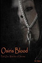 Osiris Blood: Part One