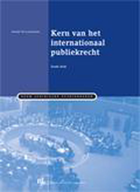 Boek cover Boom Juridische studieboeken - Kern van het internationaal publiekrecht van Andre Nollkaemper (Paperback)