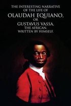 The Interesting Narrative of the Life of Olaudah Equiano
