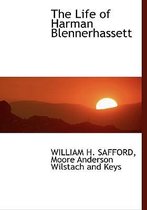 The Life of Harman Blennerhassett