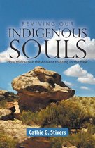 Reviving Our Indigenous Souls
