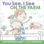 You See, I See - You See, I See: On the Farm