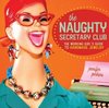 The Naughty Secretary Club