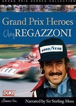 Clay Regazzoni - Grand Prix Hero