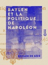Baylen et la politique de Napoléon