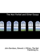 The Man Forbid and Other Essays
