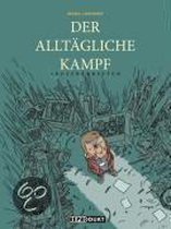 Der alltägliche Kampf 03
