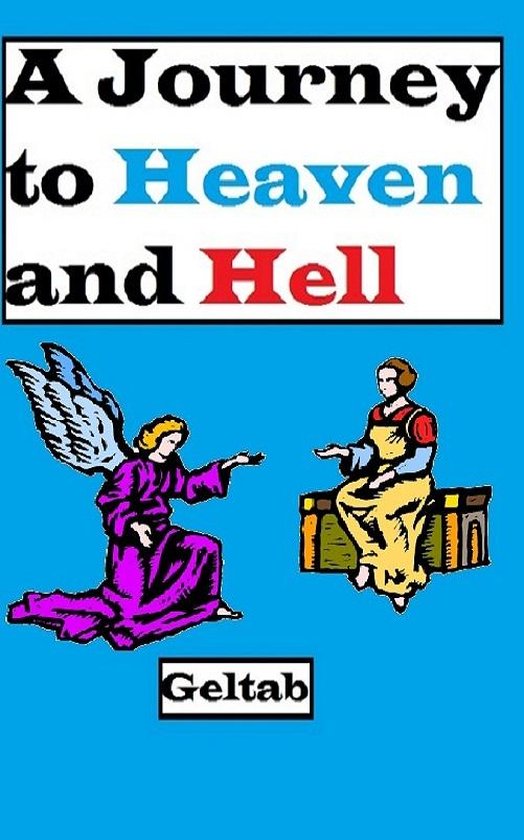 A Journey to Heaven and Hell - cover