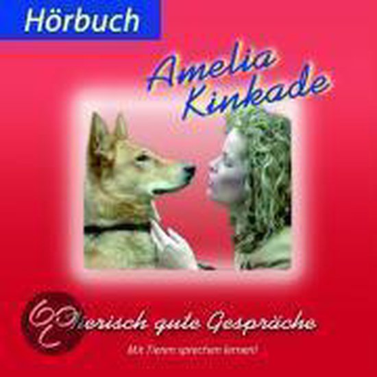 Audioboekhoes: Amelia Kinkade kijkt naar een hond, met de titel 'Tierisch gute Gespräche' op een rode achtergrond.