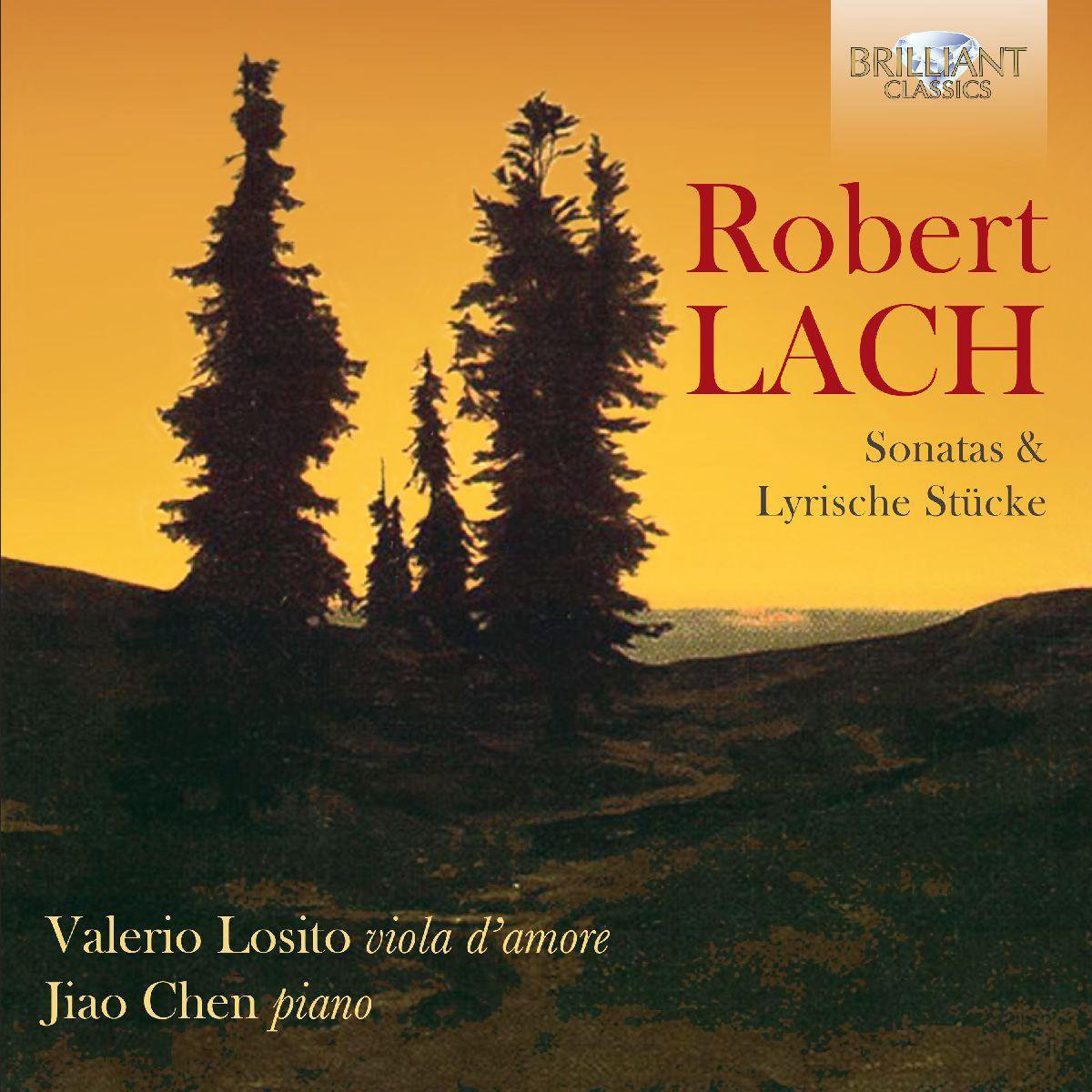 Lach: Sonatas And Lyrische Stucke For Viola DAmore And Piano