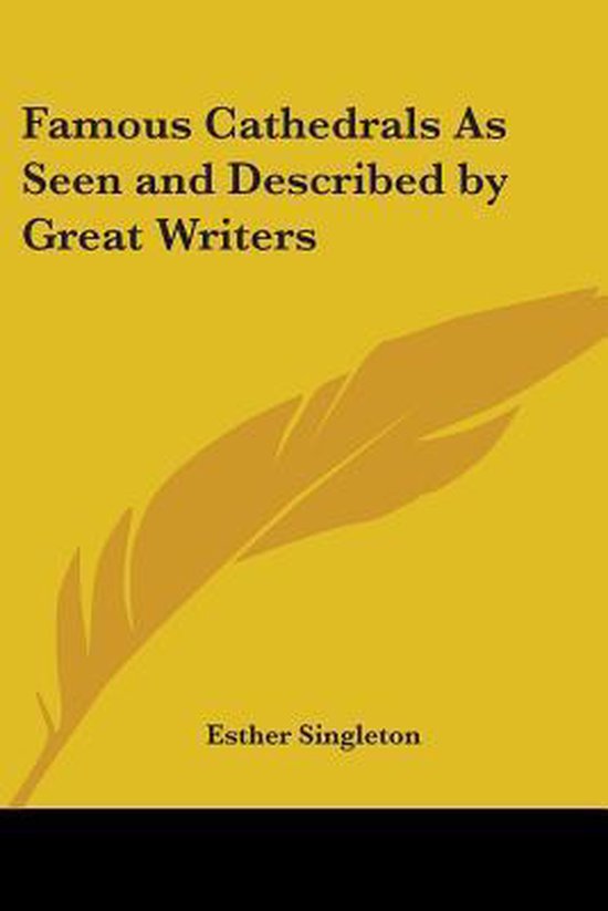 Famous Cathedrals as Seen and Described by Great Writers - cover