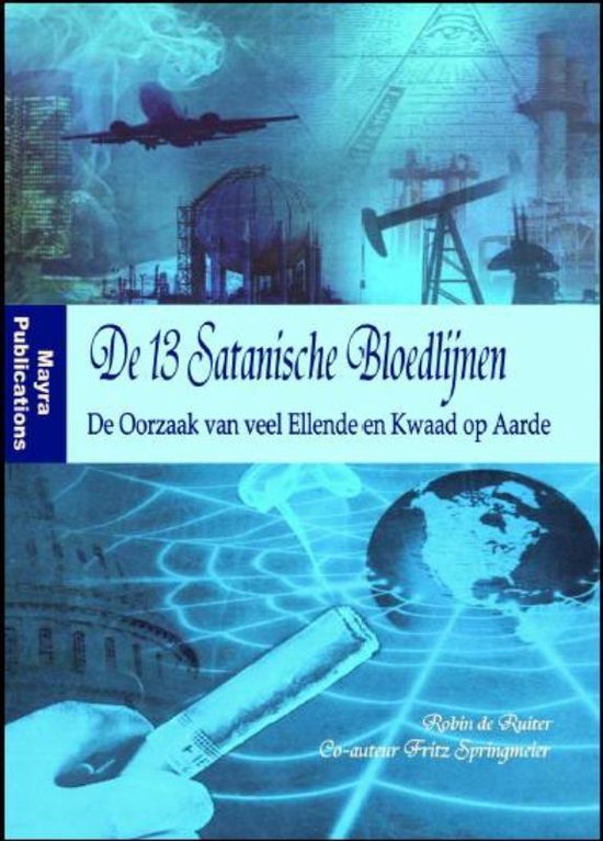 Cover van het boek 'De 13 Satanische Bloedlijnen / druk 1'