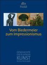 Geschichte der Bildenden Kunst in Deutschland 7.Vom Biedermeier zum Impressionismus