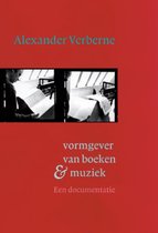 Alexander Verberne. Vormgever Van Boeken & Muziek