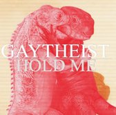 Gaytheist - Hold Me.. But Not So Tight (LP)