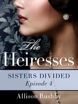 The Heiresses 4 - The Heiresses #4
