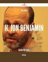 The Best H. Jon Benjamin Guide - 96 Facts