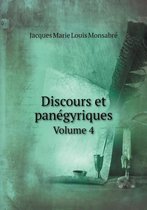 Discours et panegyriques Volume 4