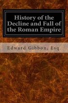 History of the Decline and Fall of the Roman Empire