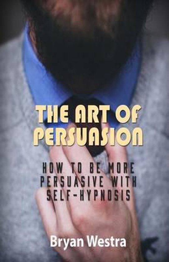 The Art of Persuasion - cover
