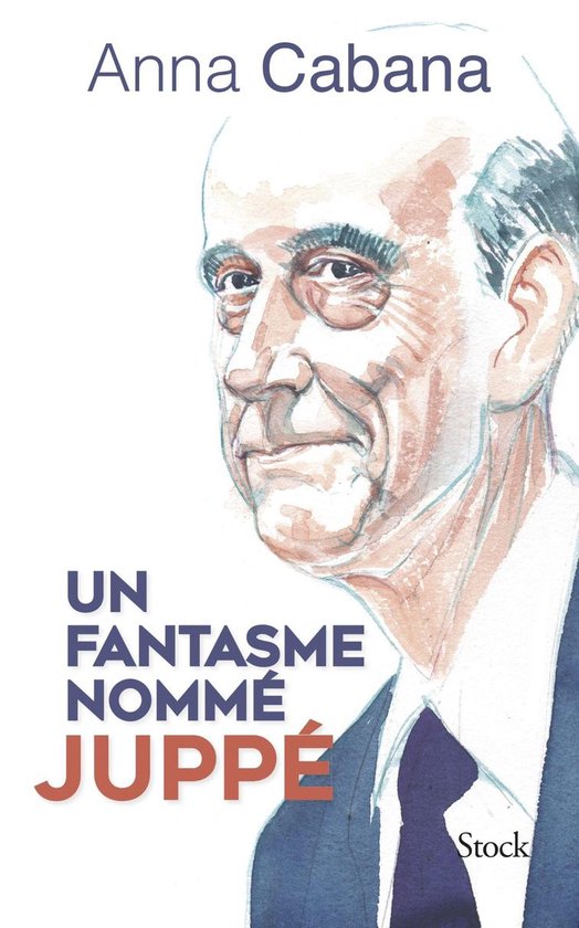 Un fantasme nommé Juppé - cover