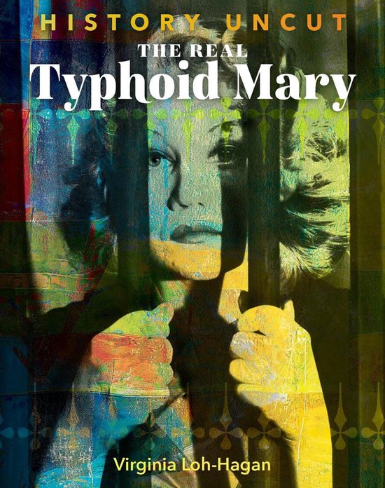 History Uncut - The Real Typhoid Mary - cover