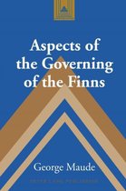 Studies in Modern European History- Aspects of the Governing of the Finns