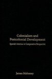 Colonialism and Postcolonial Development