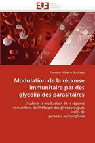 Modulation de la réponse immunitaire par des glycolipides parasitaires