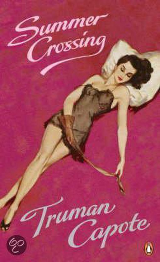 Boekomslag "Summer Crossing" van Truman Capote, met een vrouw in lingerie op een roze achtergrond.