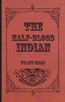 The Half-Blood Indian