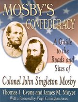 Mosby's Confederacy