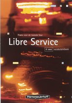 Libre Service / 4 Vwo / Deel Vocabulaireboek