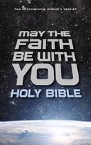 NIrV, May the Faith Be with You Holy Bible, Hardcover