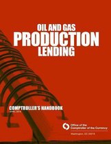 Oil and Gas Production Lending April 2014