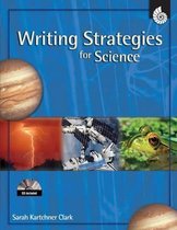 Writing Strategies for Science, Grades 1-8