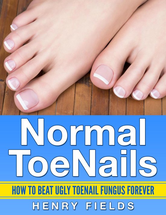 Normal ToeNails (ebook), Henry Fields 1230001655766 Boeken bol