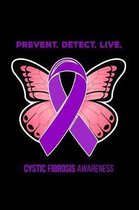 Prevent Detect Live Cystic Fibrosis Awareness