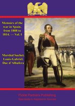 Memoirs Of The War In Spain, From 1808 To 1814 1 - Memoirs Of The War In Spain, From 1808 To 1814. — Vol. I