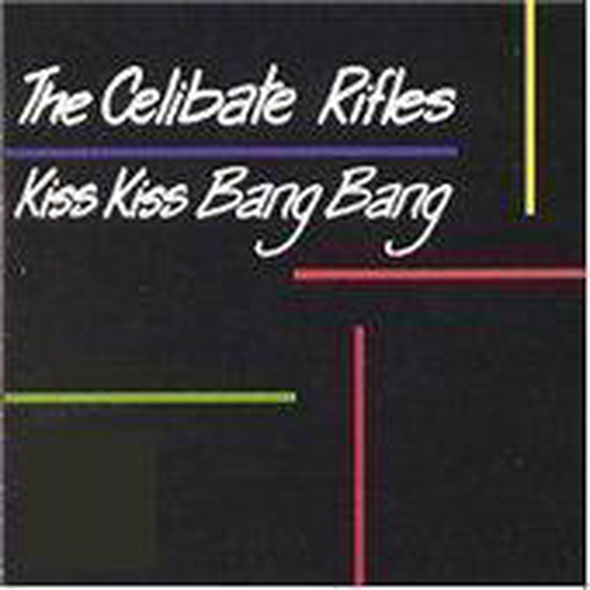 Kiss Kiss Bang Bang: Live At C.B.G.B.'s 12-7-86