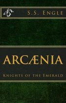 Arcaenia: Knights of the Emerald