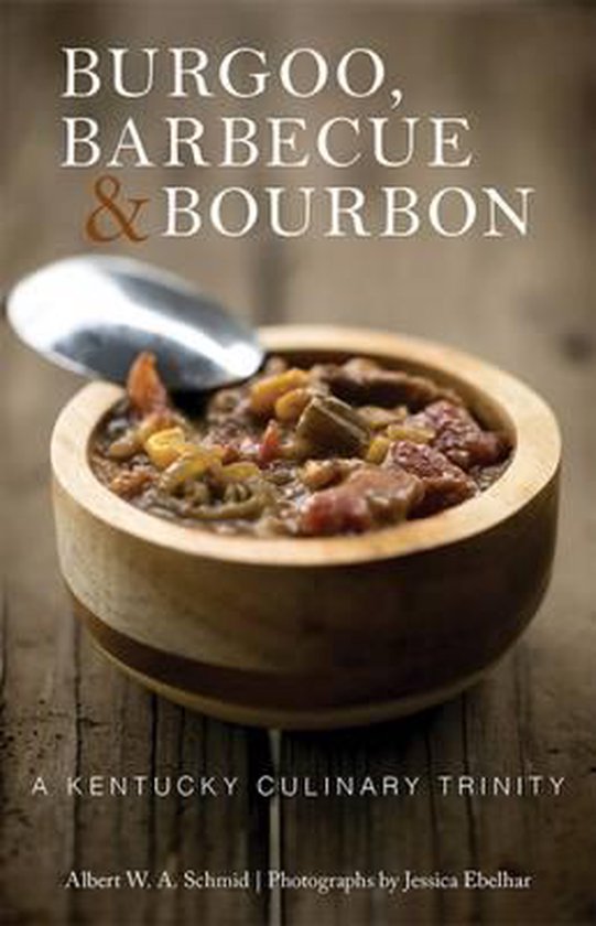Burgoo, Barbecue, and Bourbon - cover